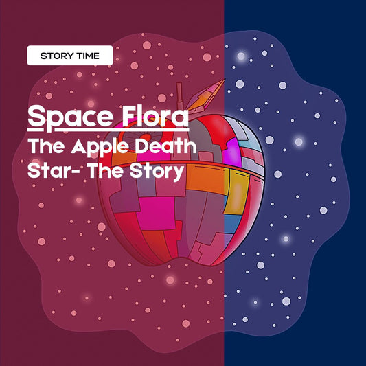 Space Flora | Space Flora Origins: The Apple Death Star